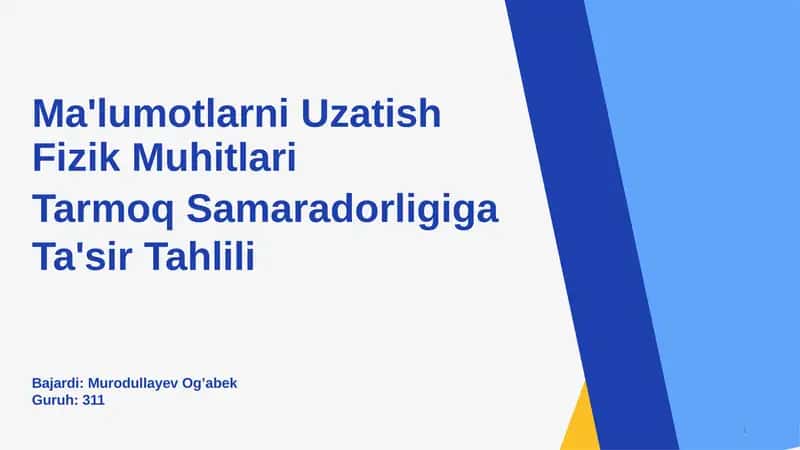 Ma'lumotlarni Uzatish Fizik Muhitlari Tarmoq Samaradorligiga Ta'sir Tahlili