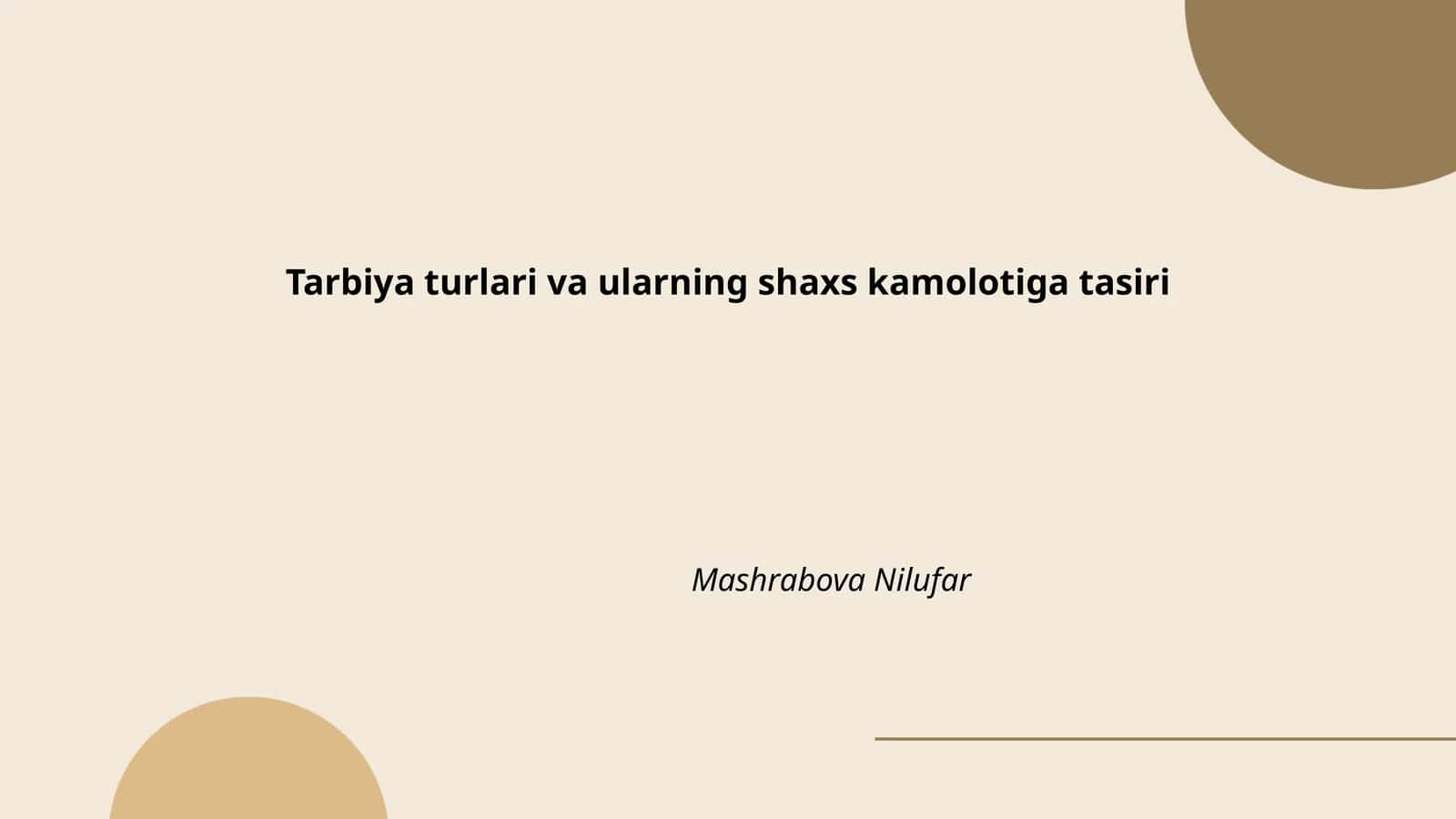 Tarbiya turlari va ularning shaxs kamolotiga tasiri