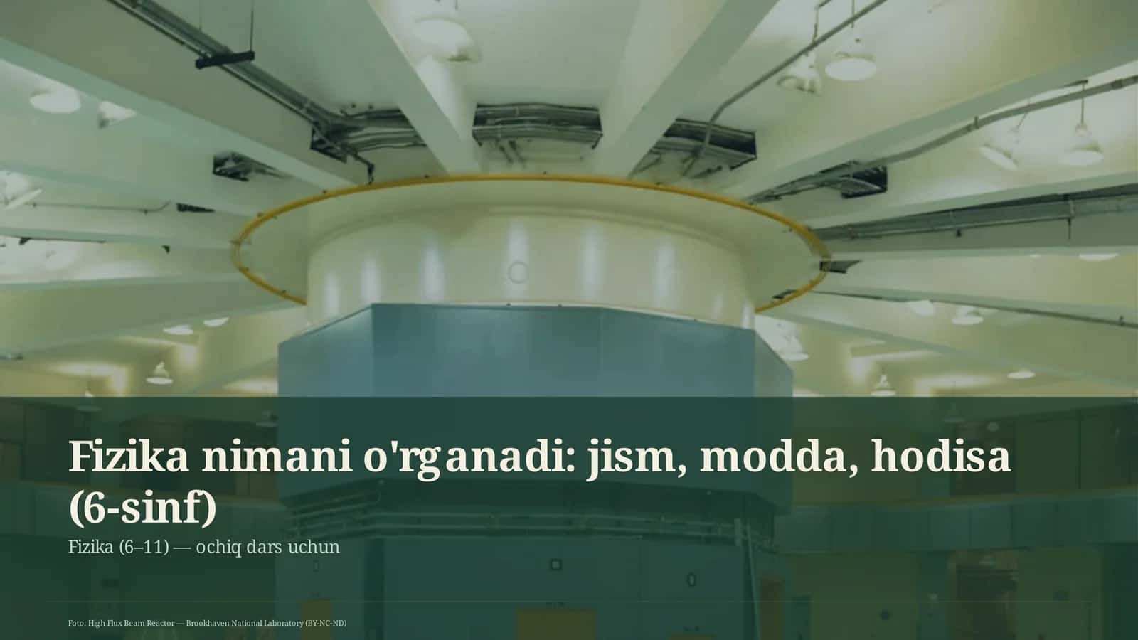 Fizika nimani o'rganadi: jism, modda, hodisa (6-sinf)