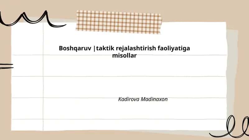 Boshqaruv |taktik rejalashtirish faoliyatiga misollar