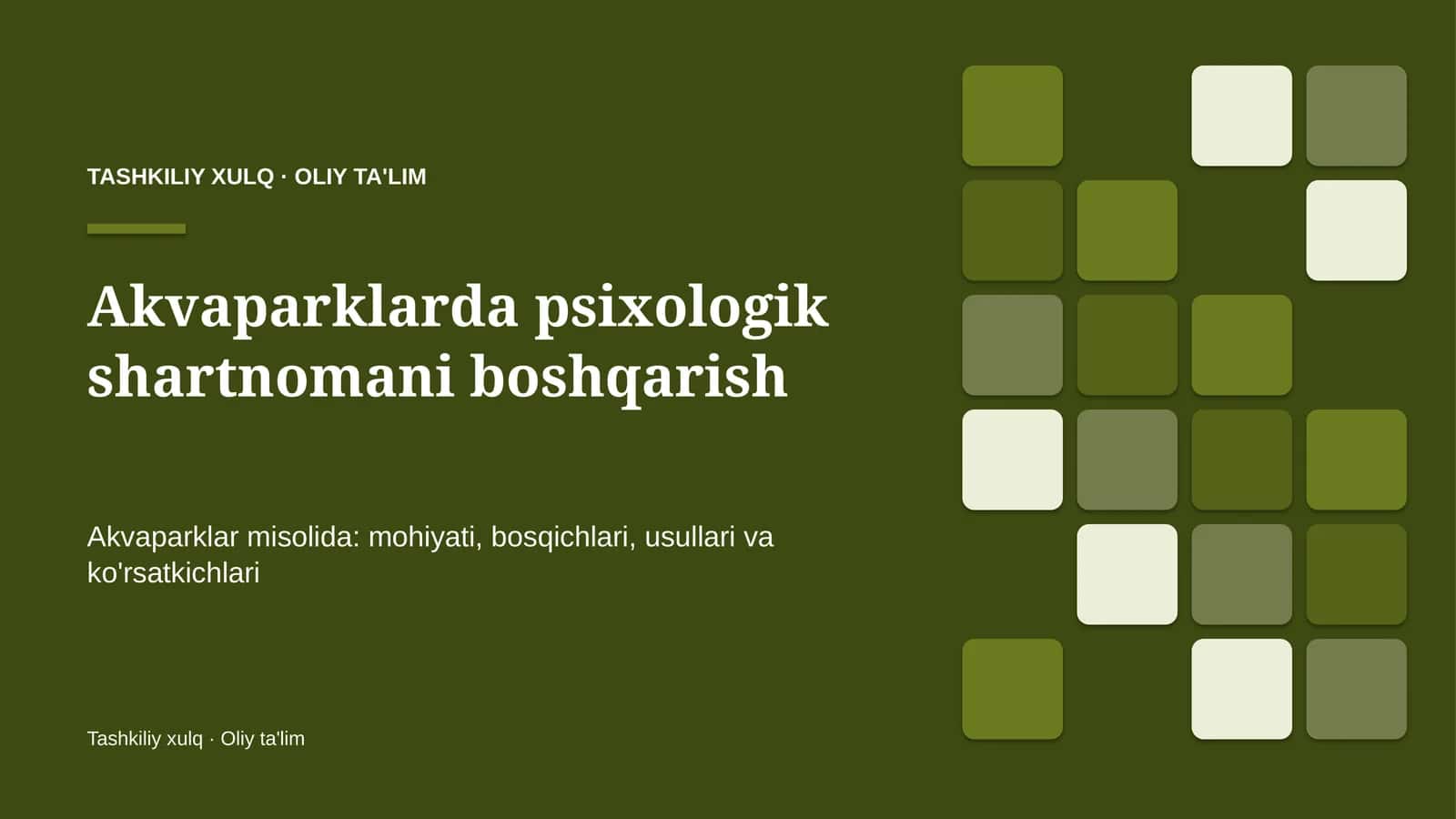Akvaparklarda psixologik shartnomani boshqarish