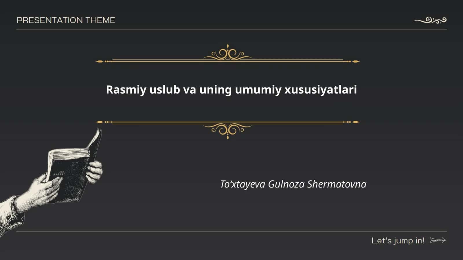 Rasmiy uslub va uning umumiy xususiyatlari