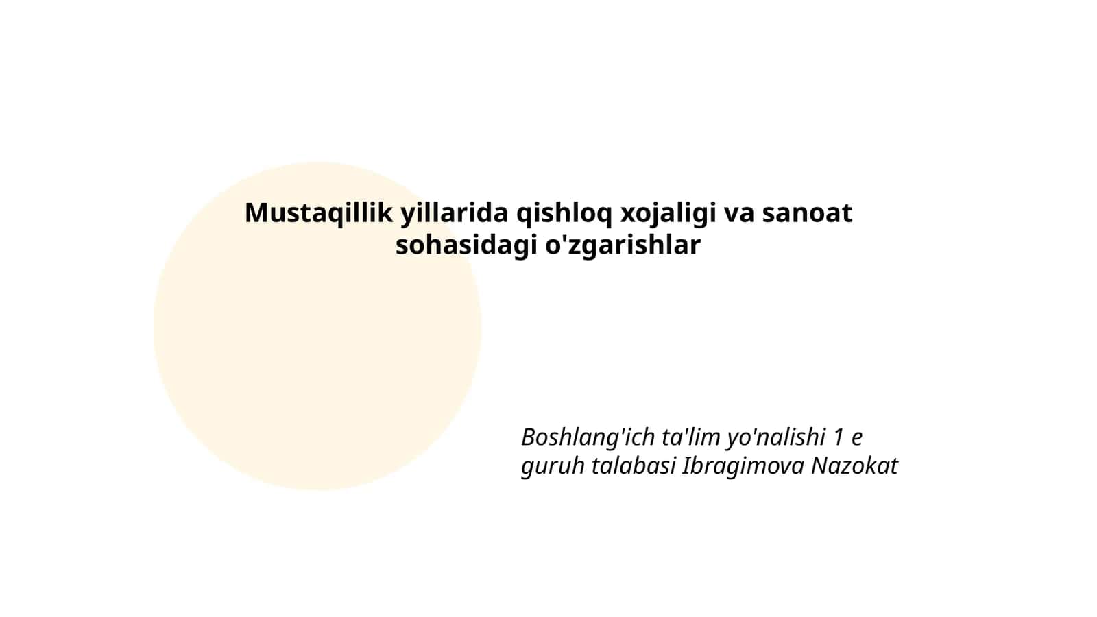 Boshlang'ich ta'lim yo'nalishi 1 e guruh talabasi Ibragimova Nazokat