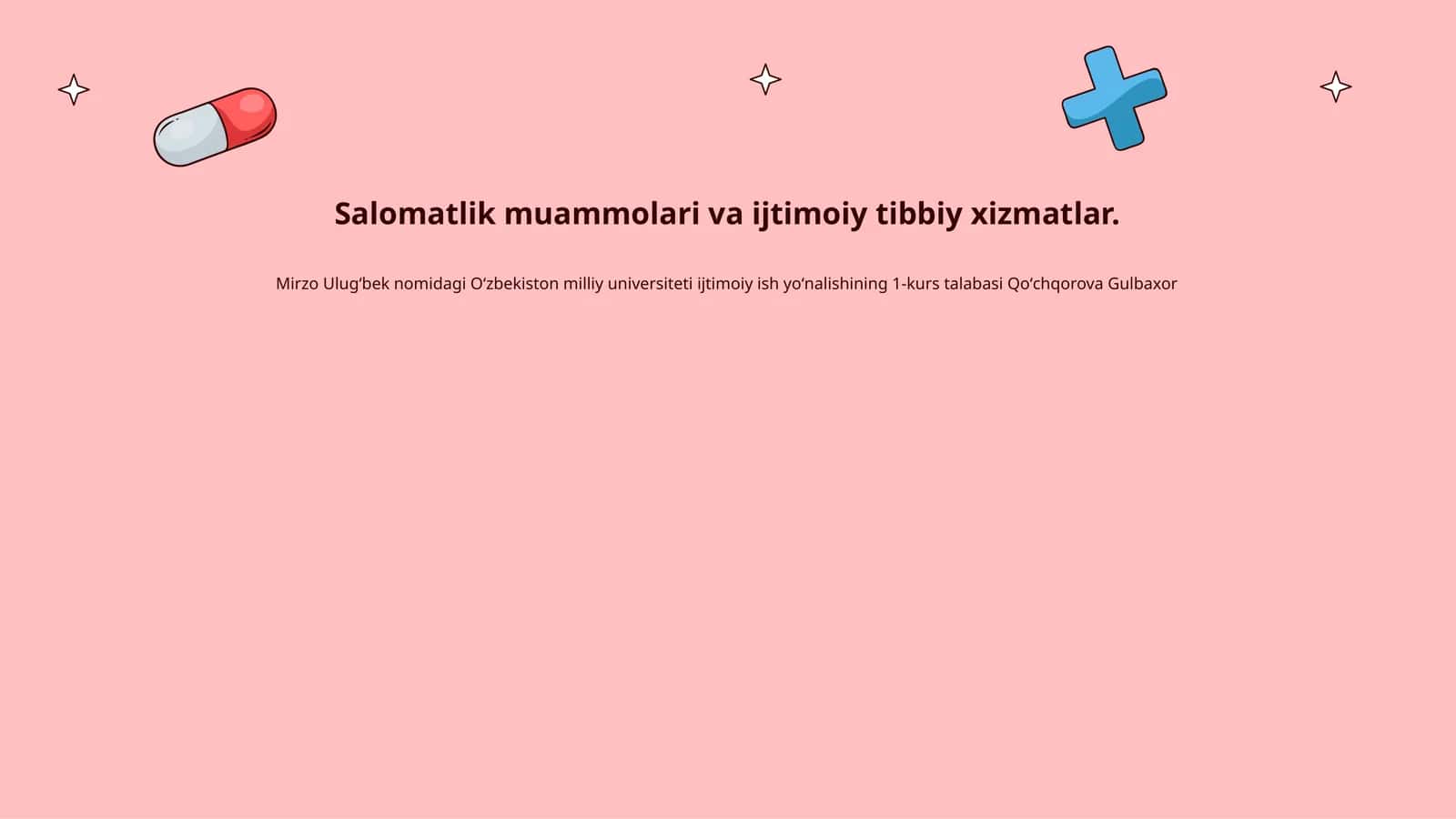 Salomatlik muammolari va ijtimoiy tibbiy xizmatlar