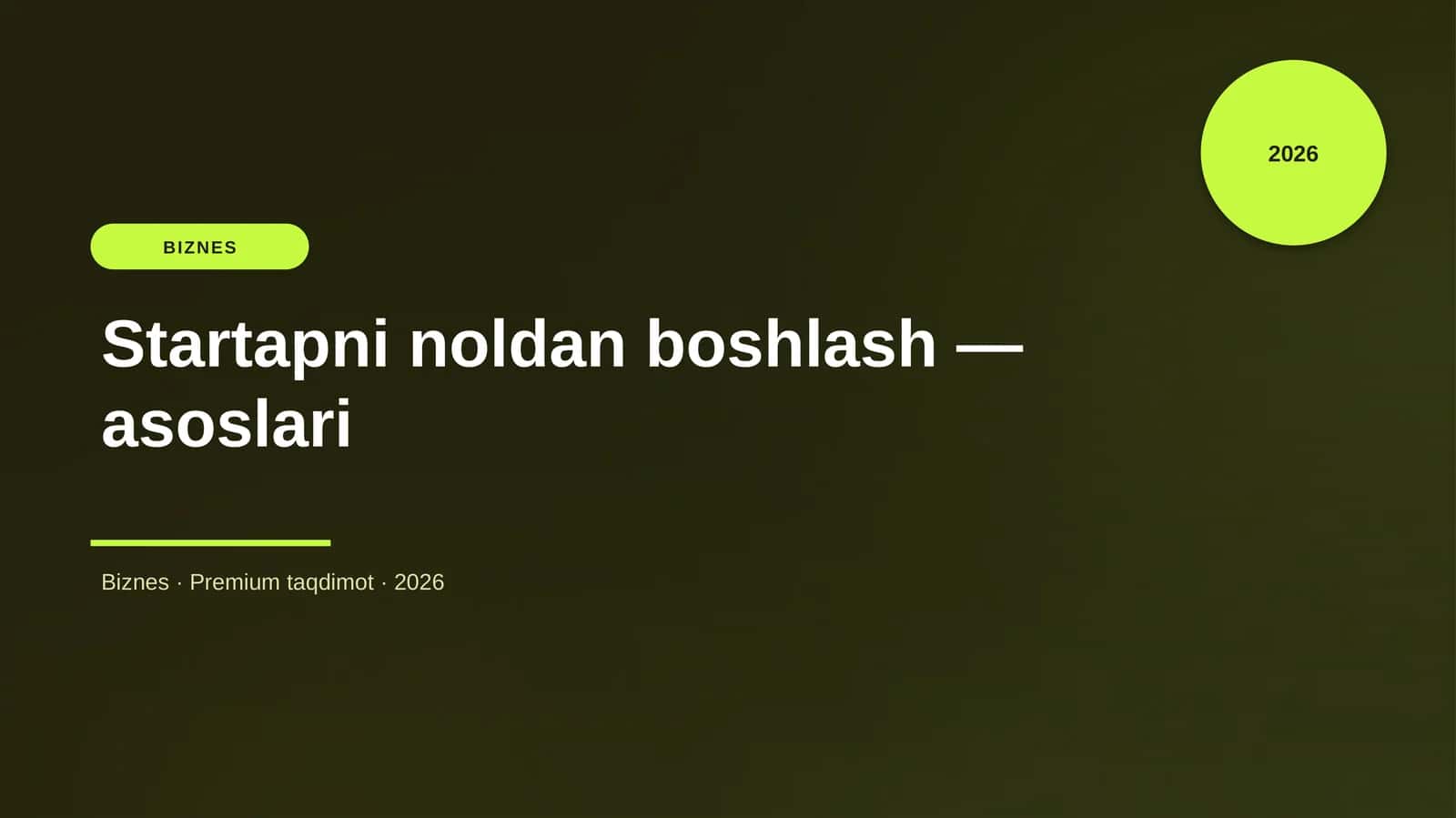 Startapni noldan boshlash — asoslari