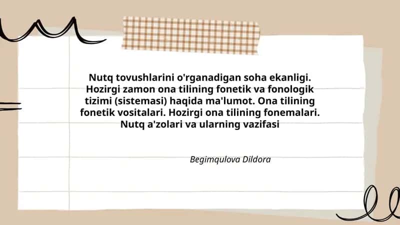 Nutq tovushlarini o'rganadigan soha ekanligi