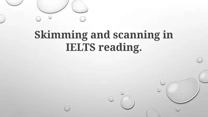 Mastering Skimming and Scanning for IELTS Reading