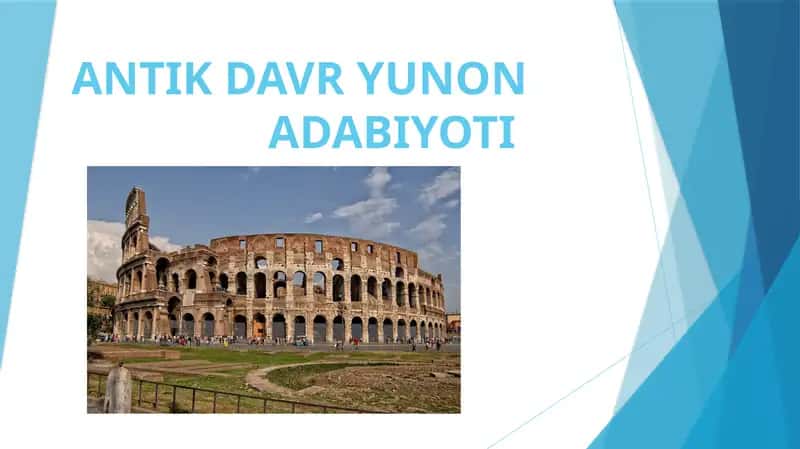 ANTİK DAVR YUNON ADABIYOTI