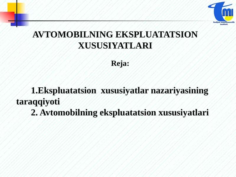 AVTOMOBILNING EKSPLUATATSION XUSUSIYATLARI