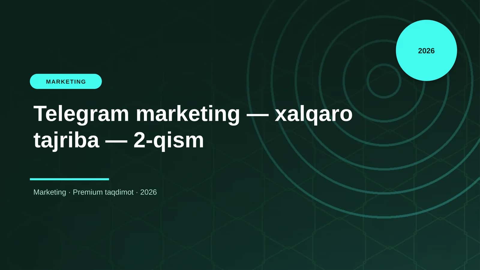Telegram marketing — xalqaro tajriba — 2-qism