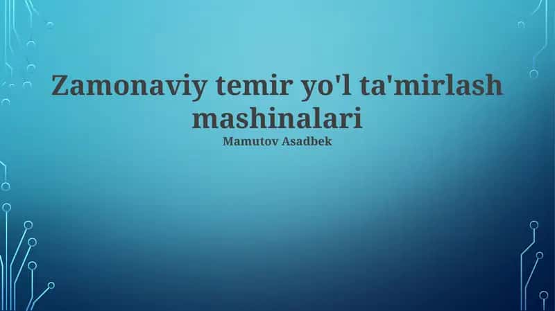 Zamonaviy Temir Yo'l Ta'mirlash Mashinalari