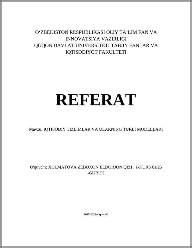IQTISODIY TIZLIMLAR VA ULARNING TURLI MODELLARI