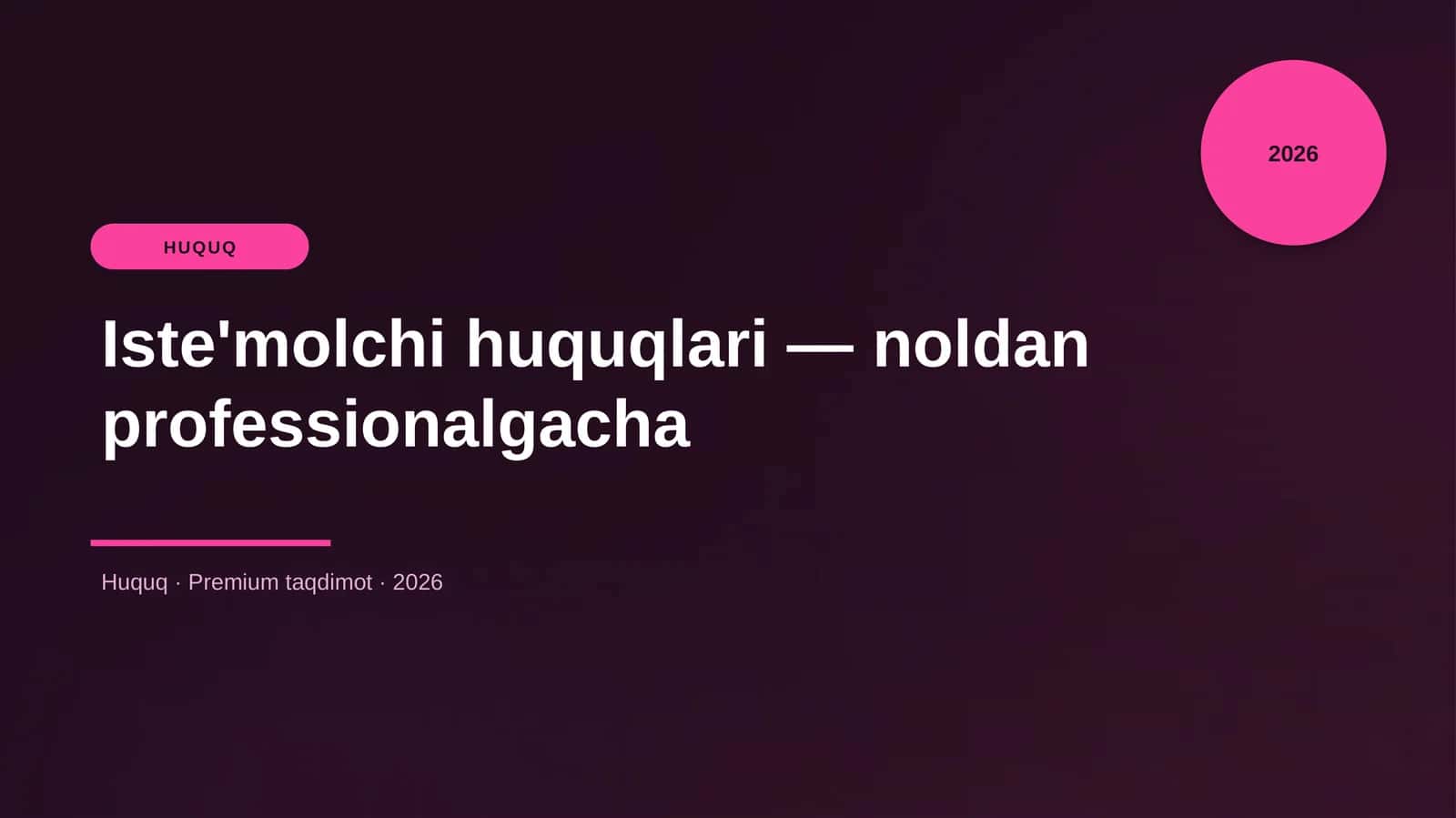 Iste'molchi huquqlari — noldan professionalgacha