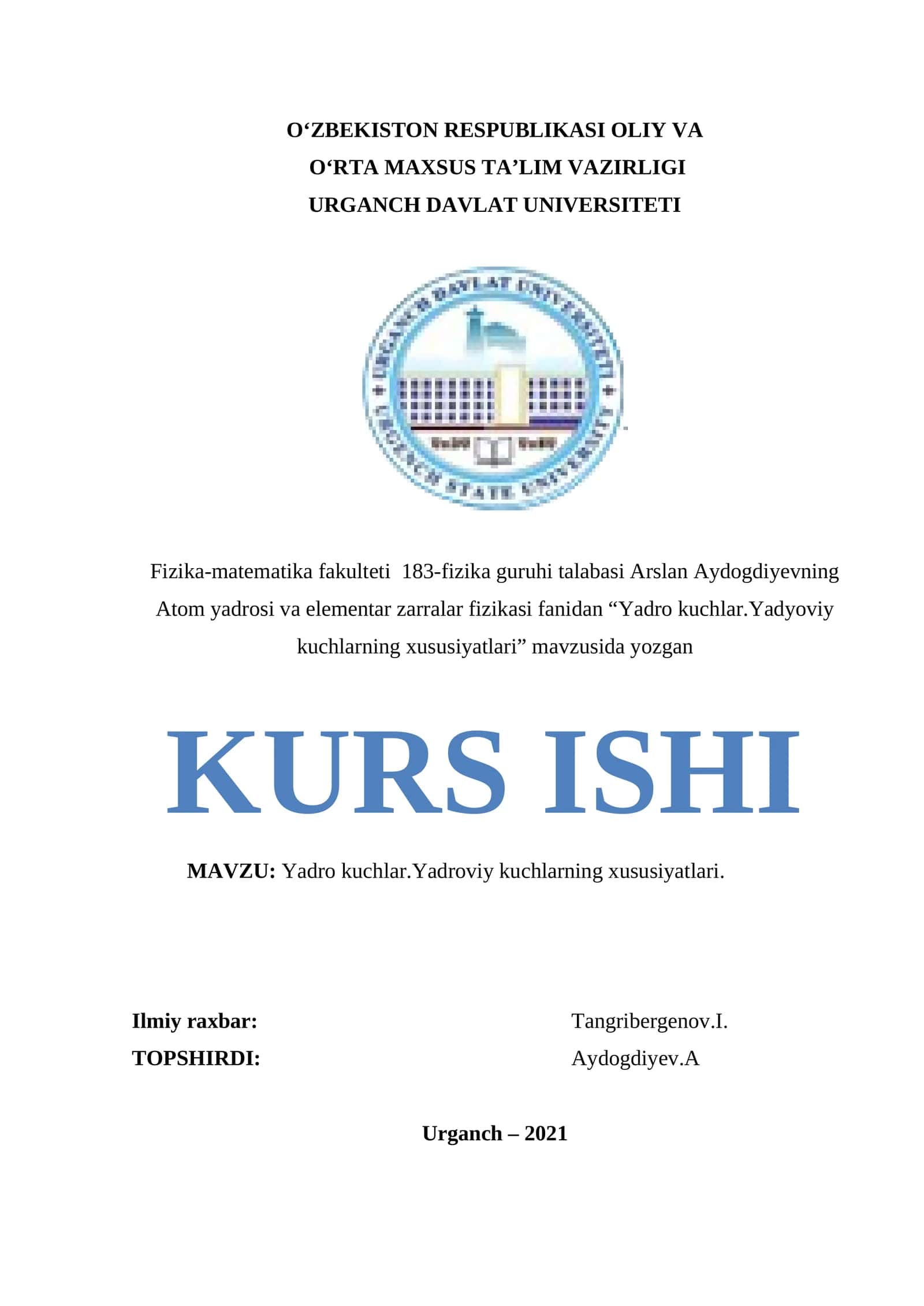 Yadro kuchlar.Yadroviy kuchlarning xususiyatlari