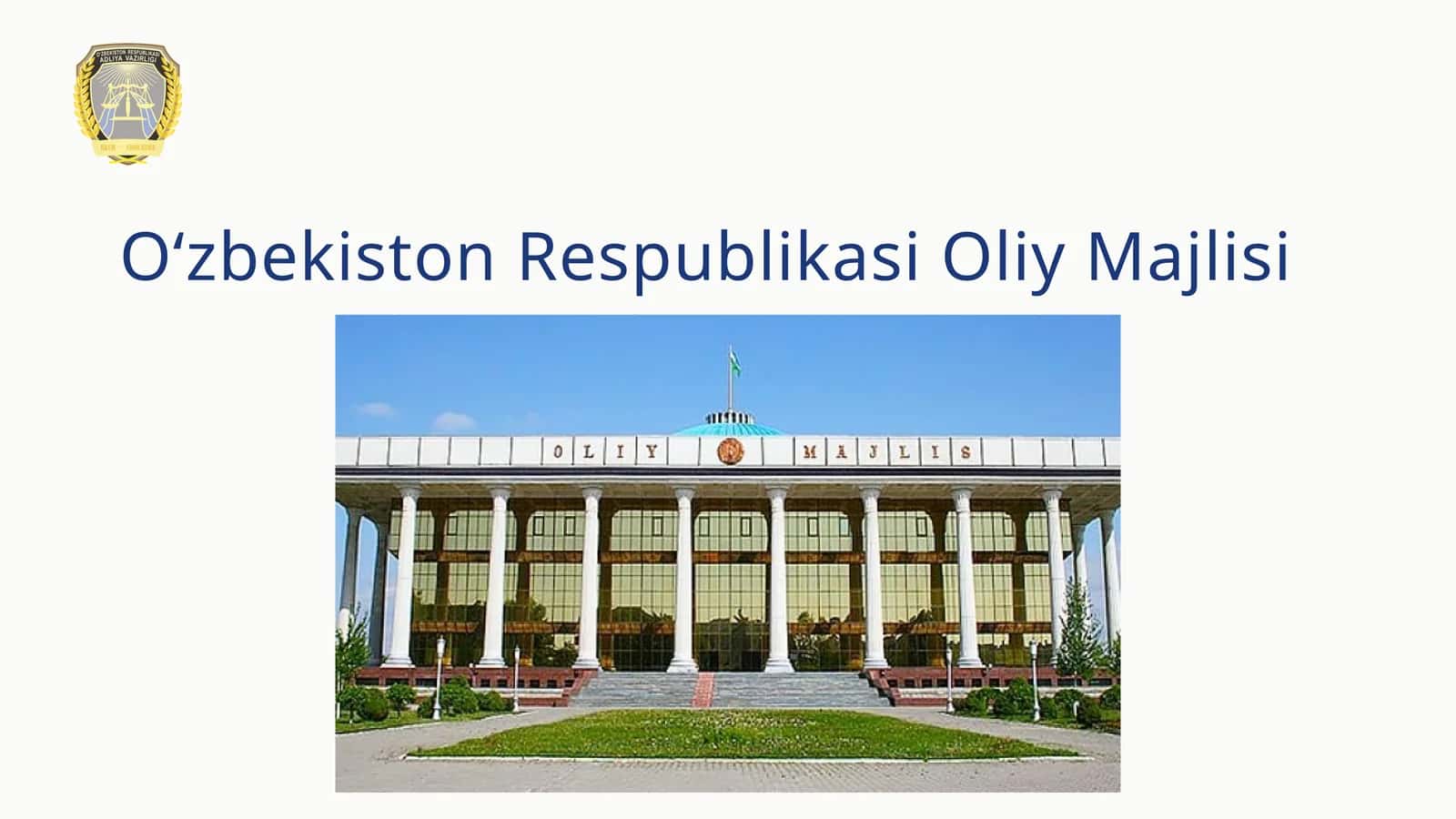 O‘zbekiston Respublikasining Oliy Majlisi