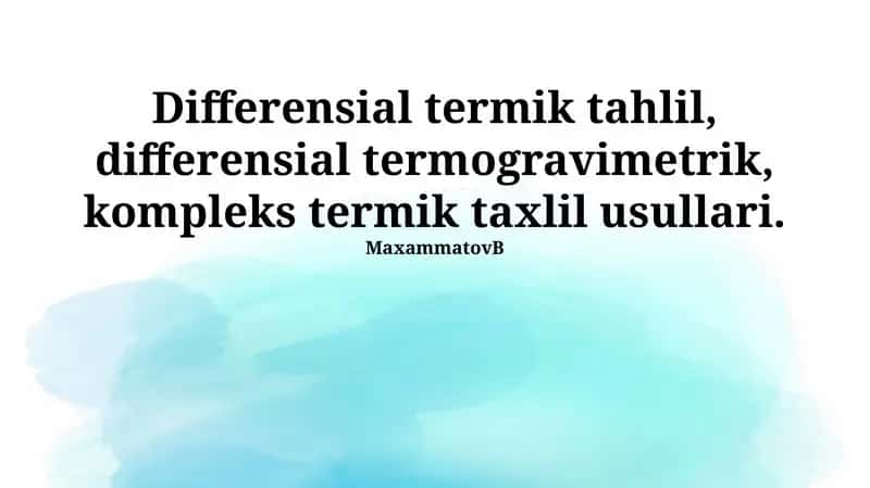 Differensial termik analiz (DTA), differensial termogravimetrik analiz (DTG)