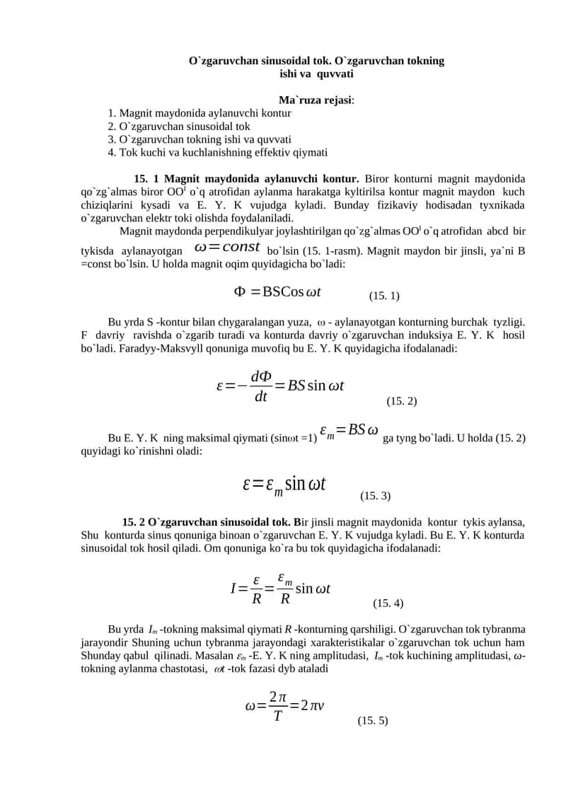 O`zgaruvchan sinusoidal tok. O`zgaruvchan tokning ishi va quvvati