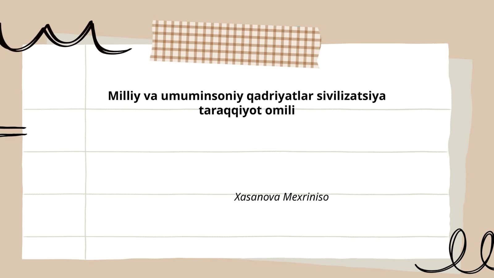 Milliy va umuminsoniy qadriyatlar sivilizatsiya taraqqiyot omili