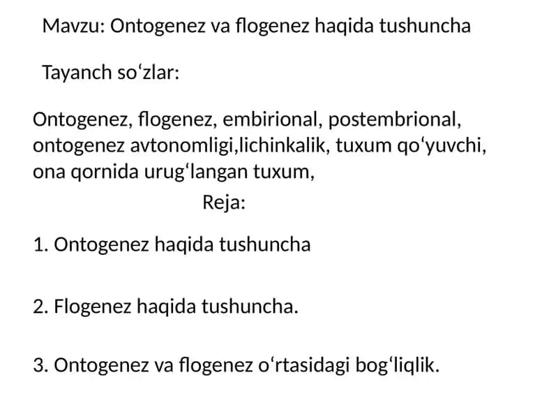 Ontogenez va flogenez haqida tushuncha
