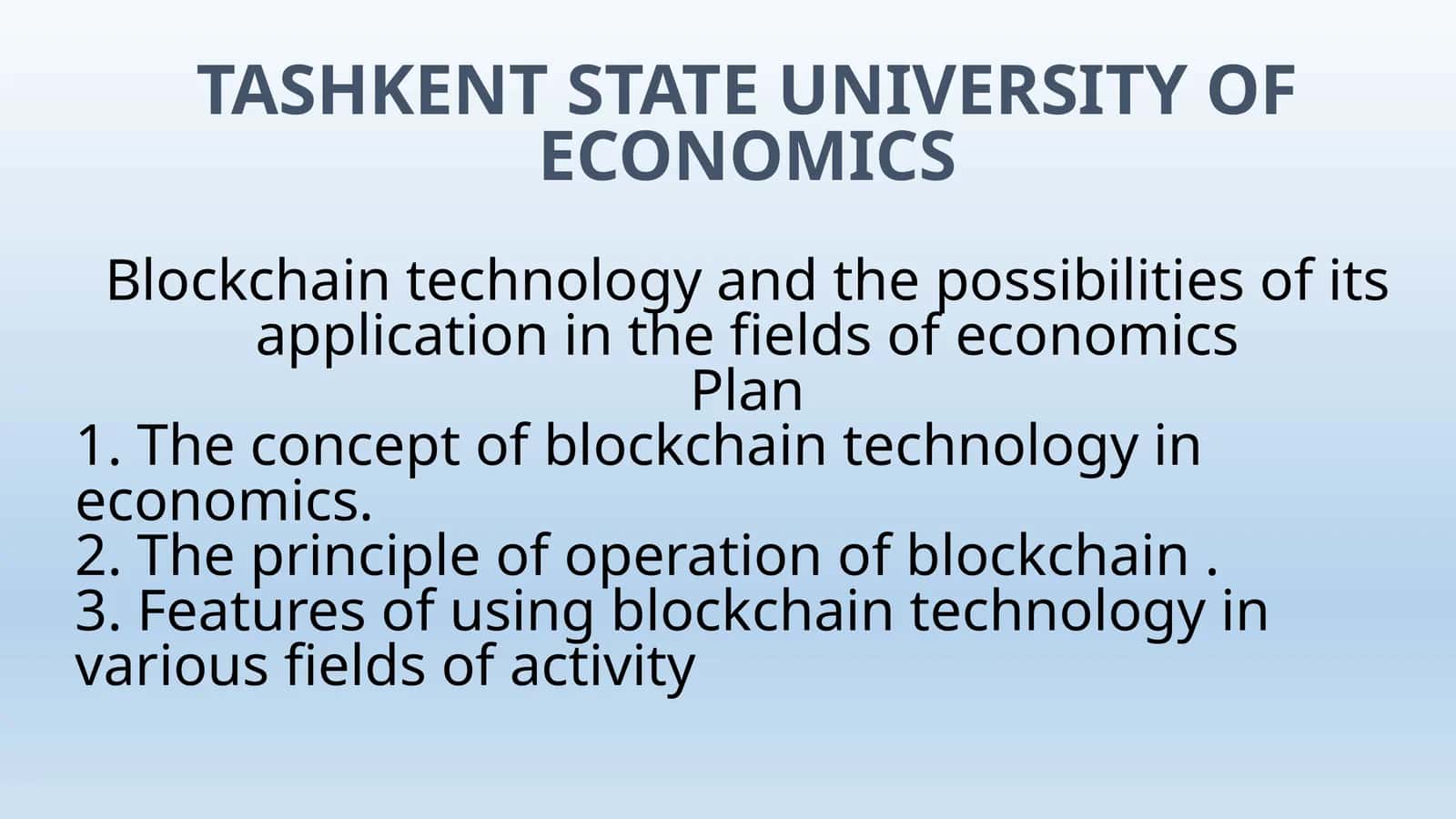 Blockchain technology and its application in economics