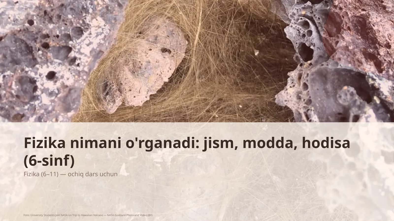 Fizika nimani o'rganadi: jism, modda, hodisa (6-sinf)