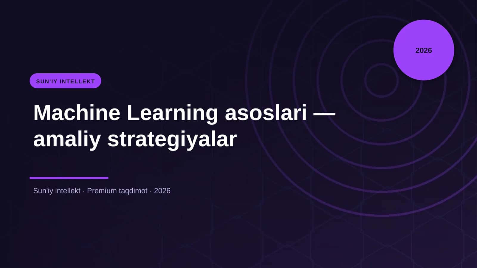 Machine Learning asoslari — amaliy strategiyalar