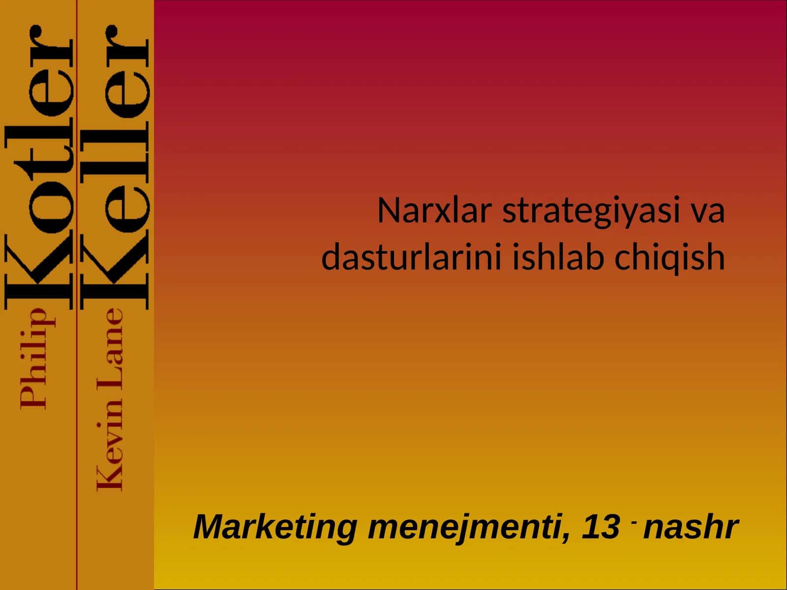 Narxlar strategiyasi va dasturlarini ishlab chiqish