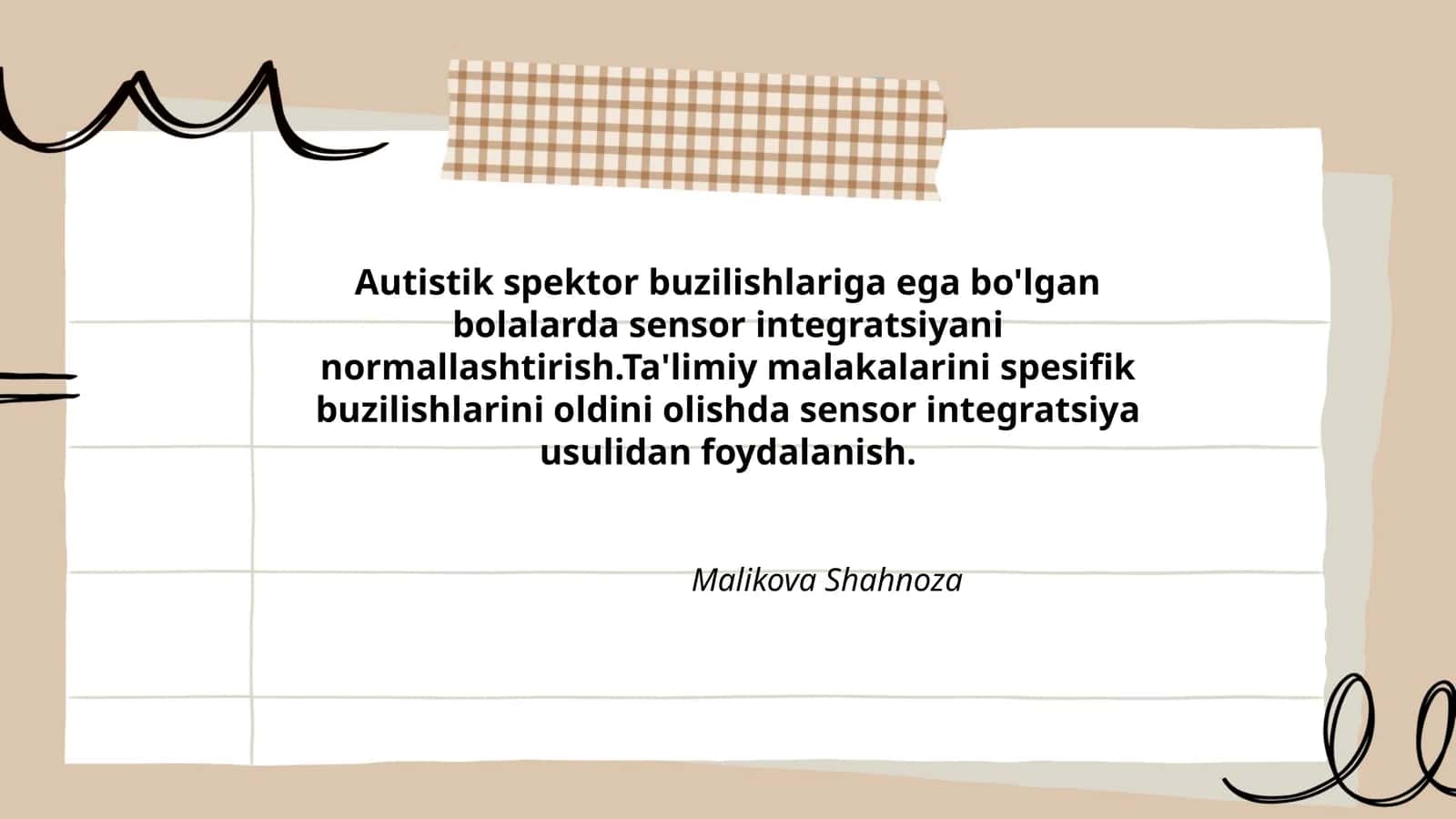 Autistik spektor buzilishlariga ega bo'lgan bolalarda sensor integratsiyani normallashtirish.Ta'limiy malakalarini spesifik buzilishlarini oldini olishda sensor integratsiya usulidan foydalanish