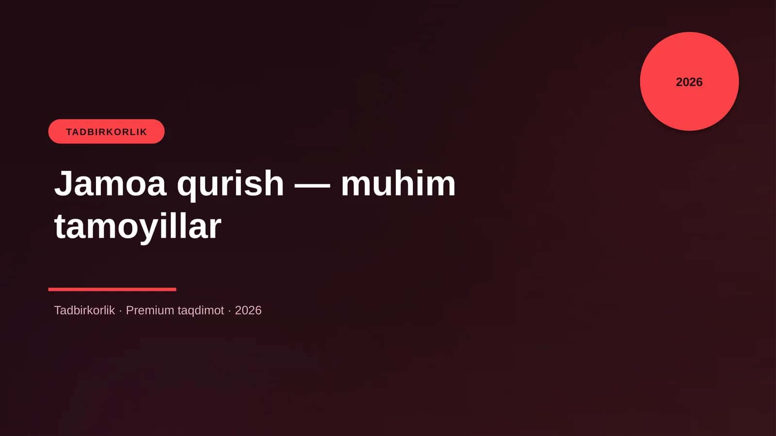 Jamoa qurish — muhim tamoyillar
