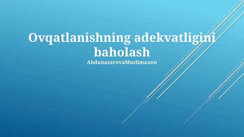 Oziqlanishning adekvatligini baholash