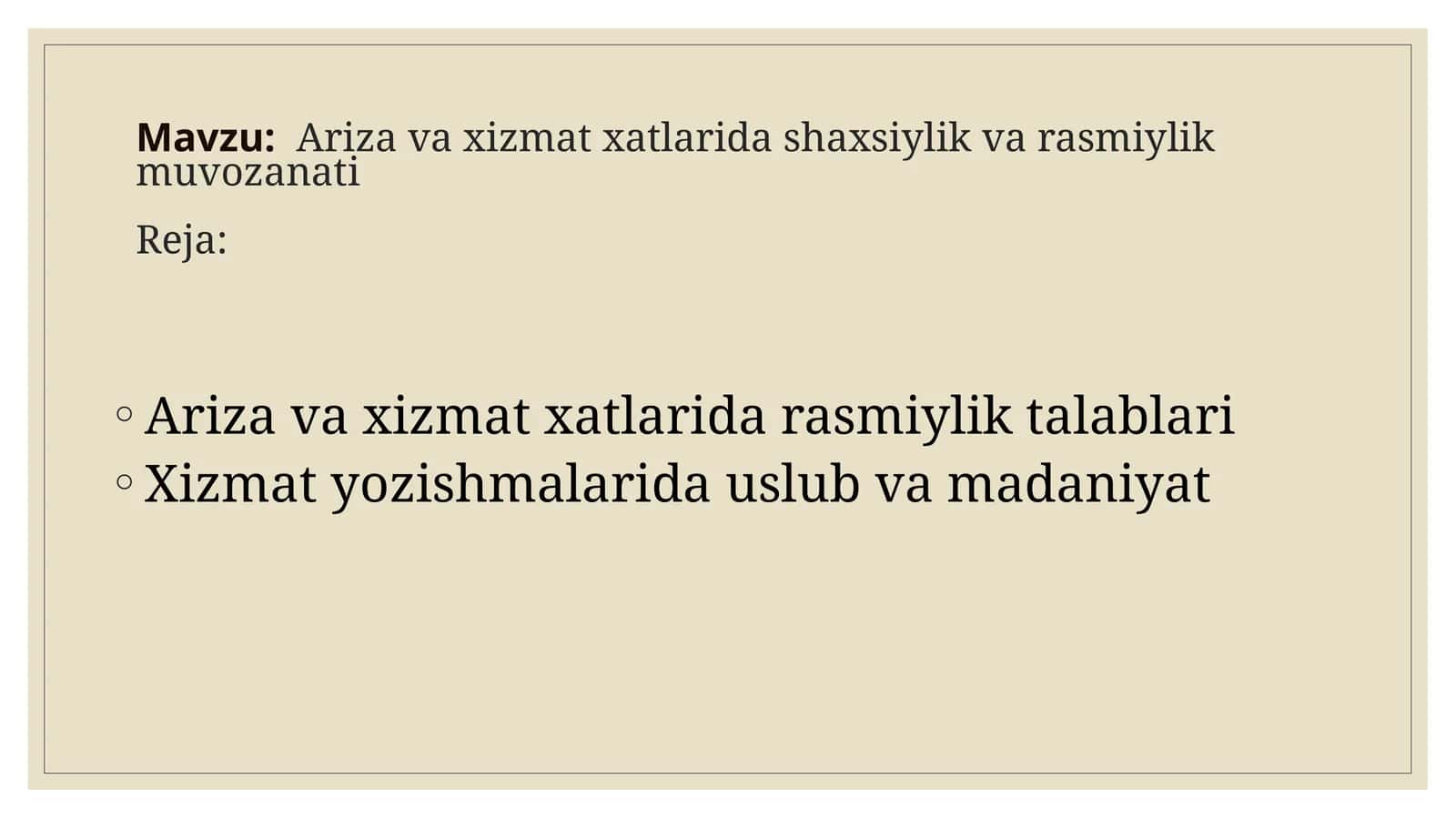 Ariza va xizmat xatlarida shaxsiylik va rasmiylik muvozanati