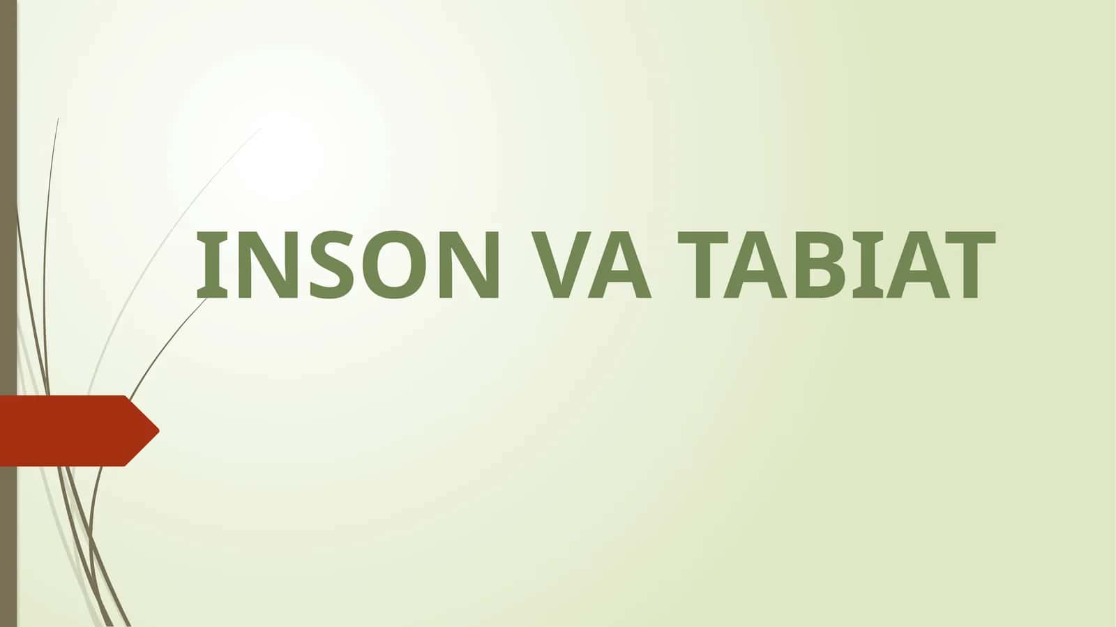 INSON VA TABIAT