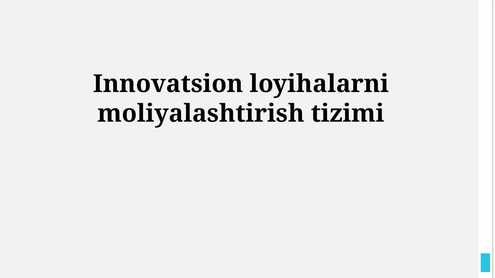 Innovatsion loyihalarni moliyalashtirish tizimi