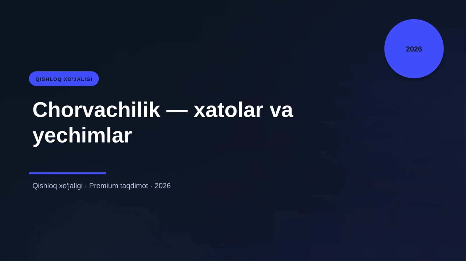 Chorvachilik — xatolar va yechimlar