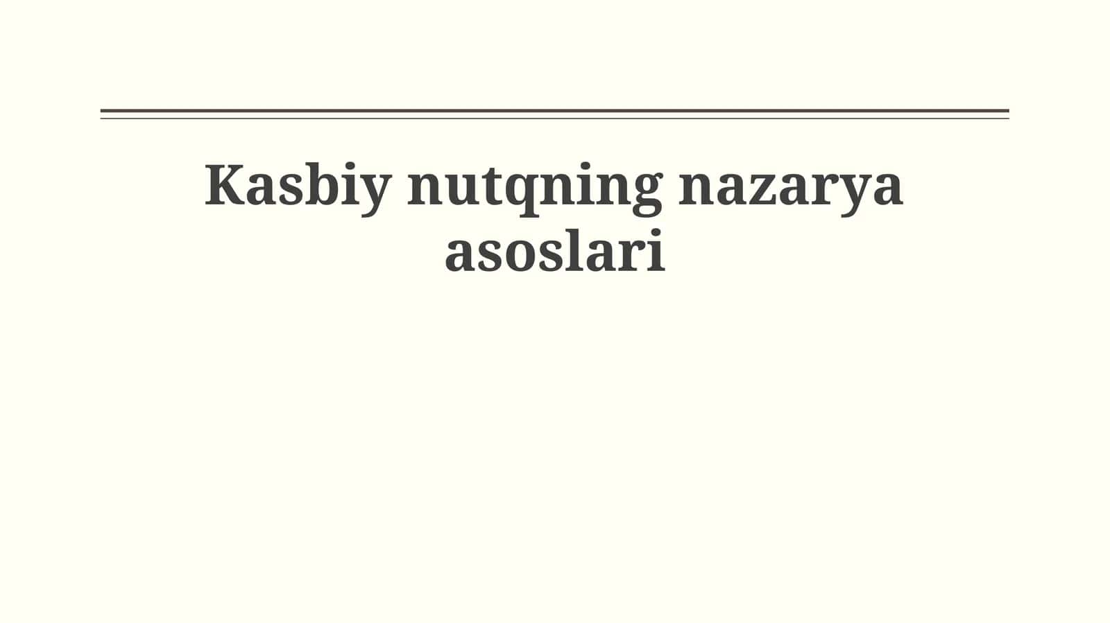 Kasbiy nutqning nazarya asoslari