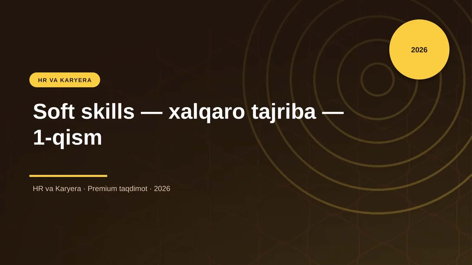 Soft skills — xalqaro tajriba — 1-qism