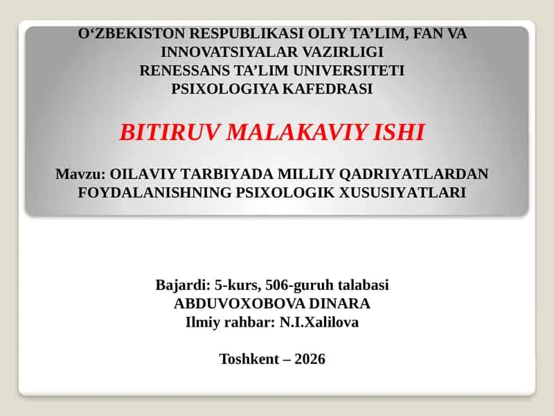 ОILАVIY TАRBIYАDА MILLIY QАDRIYАTLАRDАN FОYDАLАNISHNING РSIXОLОGIK XUSUSIYАTLАRI