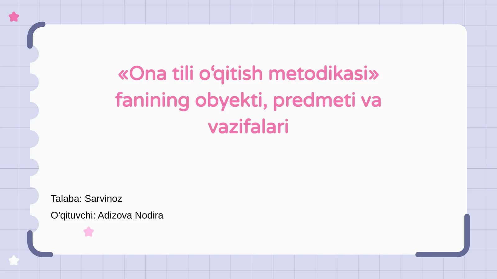 Ona tili o‘qitish metodikasi