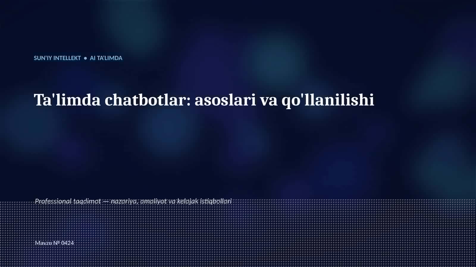 SUN'IY INTELLEKT • AI TA'LIMDA