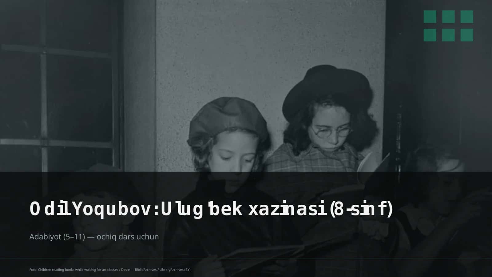 Odil Yoqubov: Ulug'bek xazinasi (8-sinf)