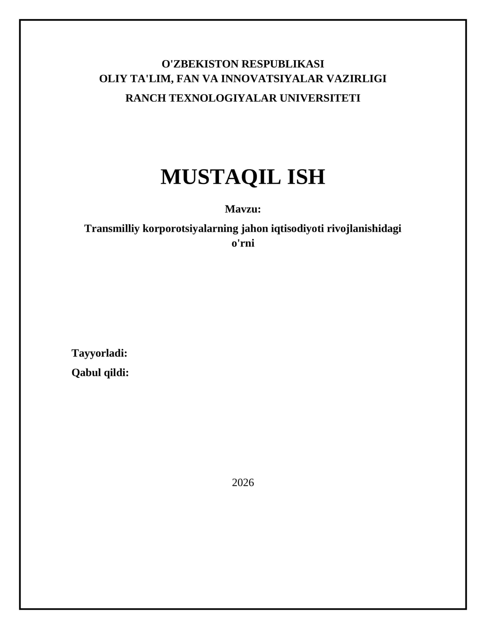 Transmilliy korporotsiyalarning jahon iqtisodiyoti rivojlanishidagi o'rni