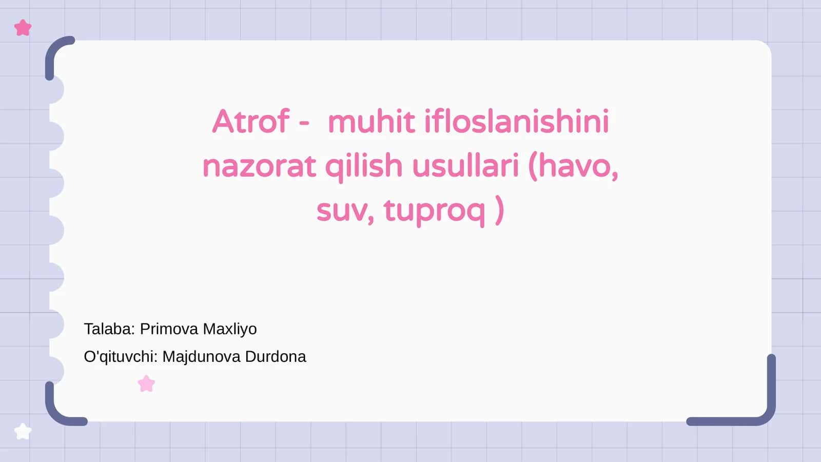 Atrof - muhit ifloslanishini nazorat qilish usullari (havo, suv, tuproq)