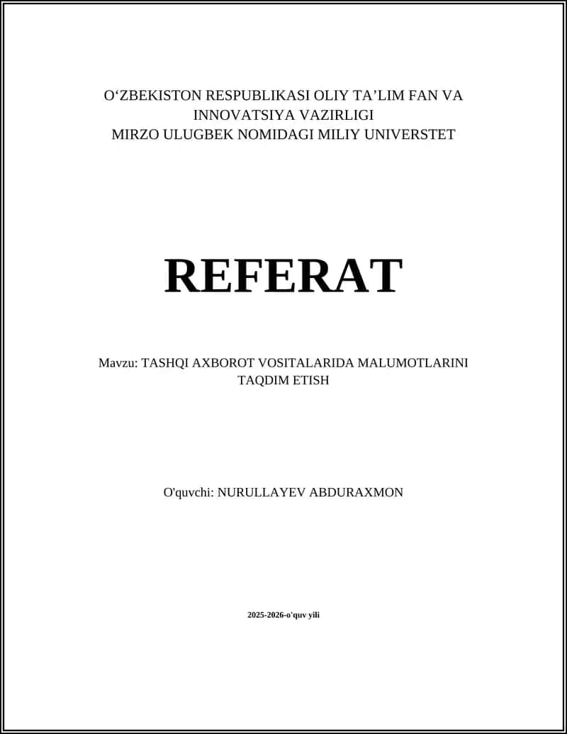 TASHQI AXBOROT VOSITALARIDA MALUMOTLARINI TAQDIM ETISH