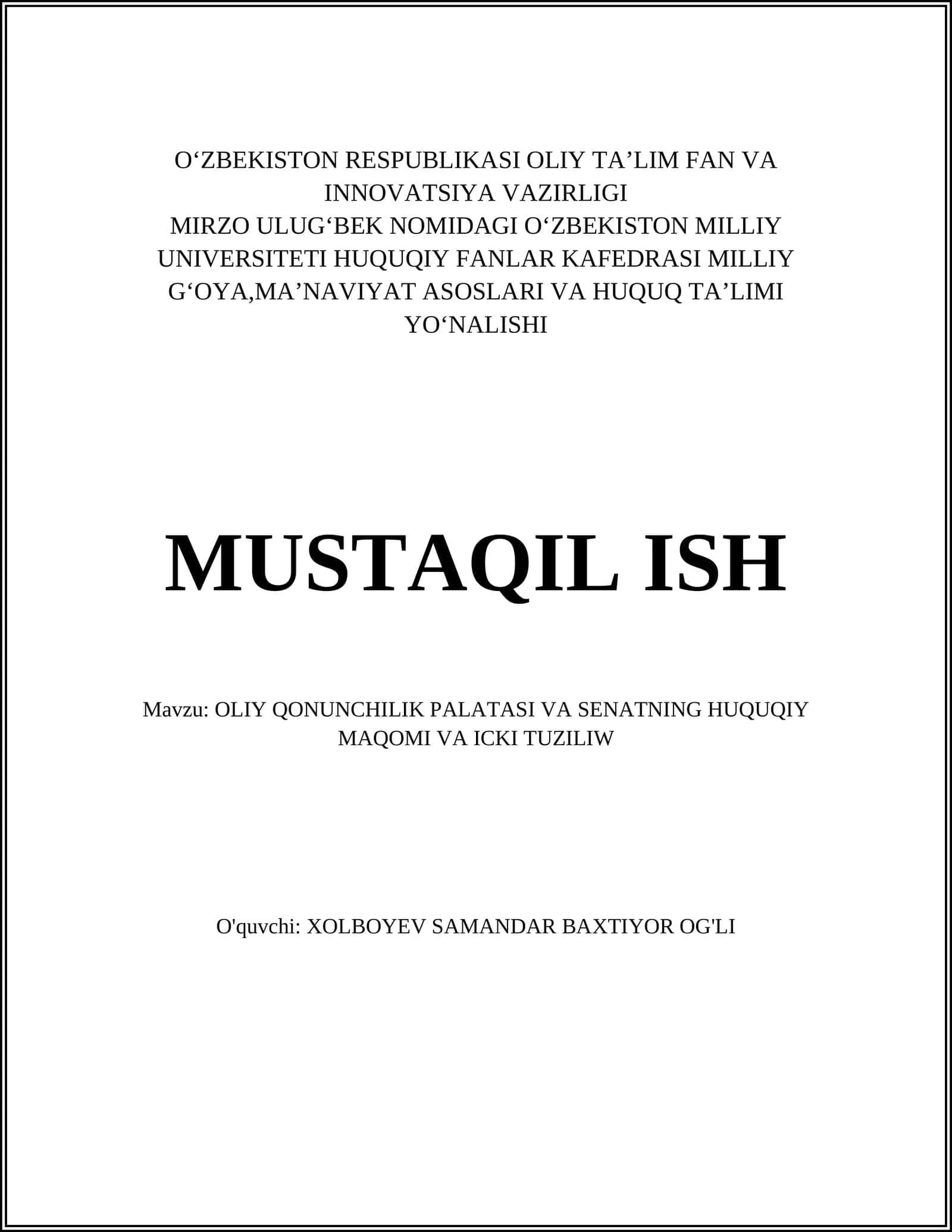 OLIY QONUNCHILIK PALATASI VA SENATNING HUQUQIY MAQOMI VA ICKI TUZILIW