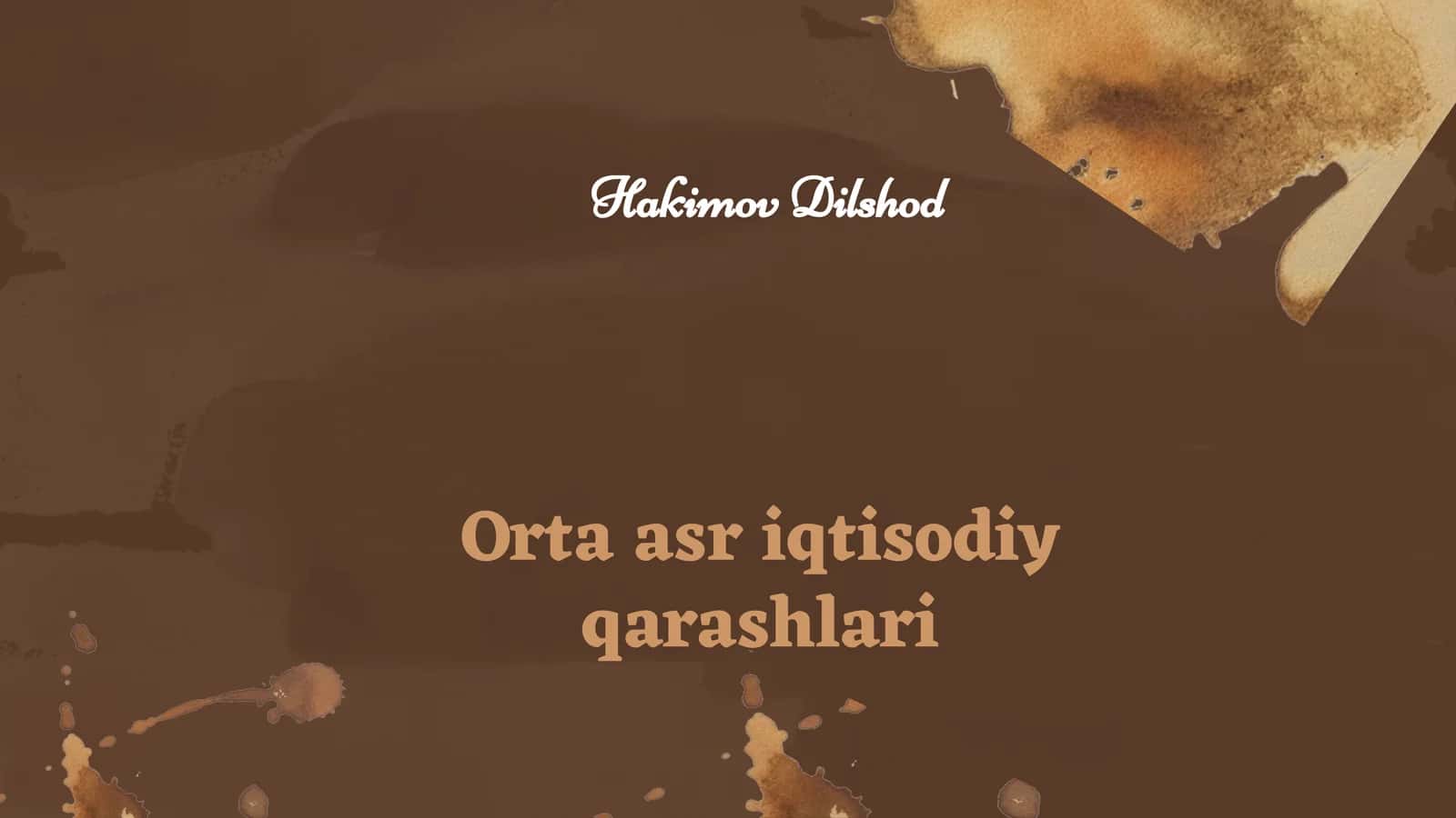 Orta asr iqtisodiy qarashlari