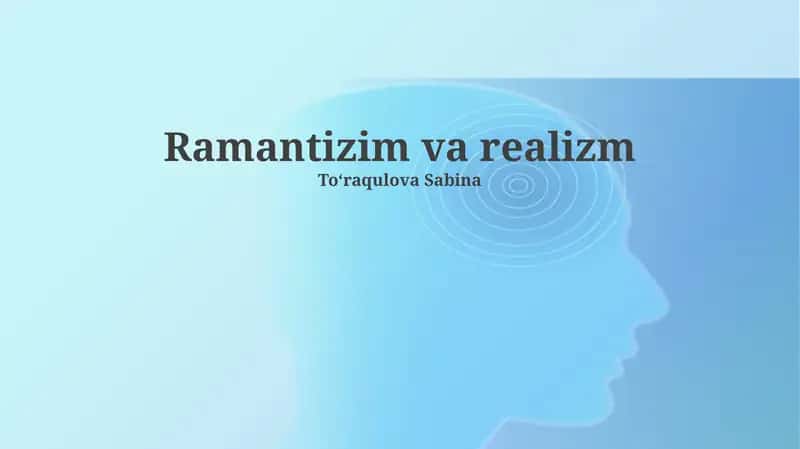 Romantizm va Realizm