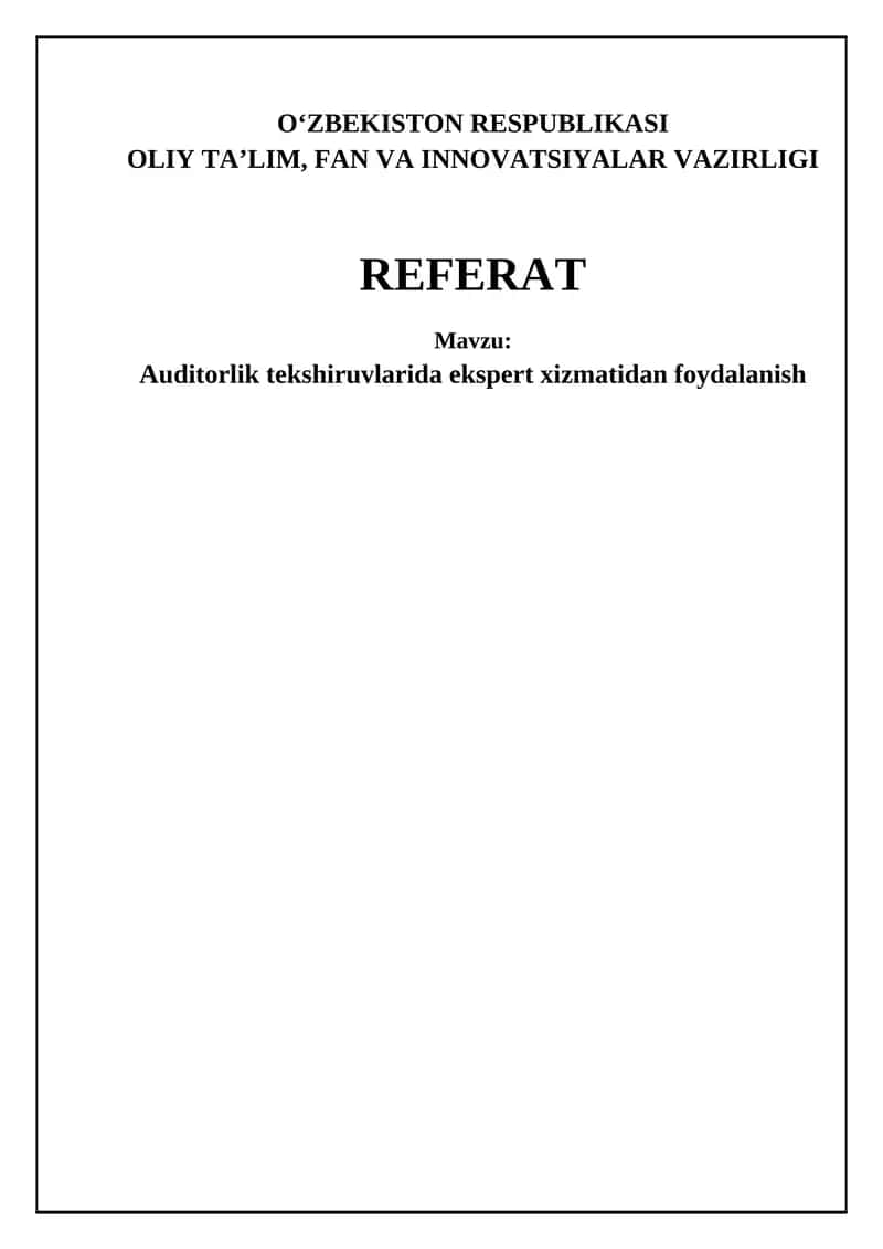 Auditorlik tekshiruvlarida ekspert xizmatidan foydalanish