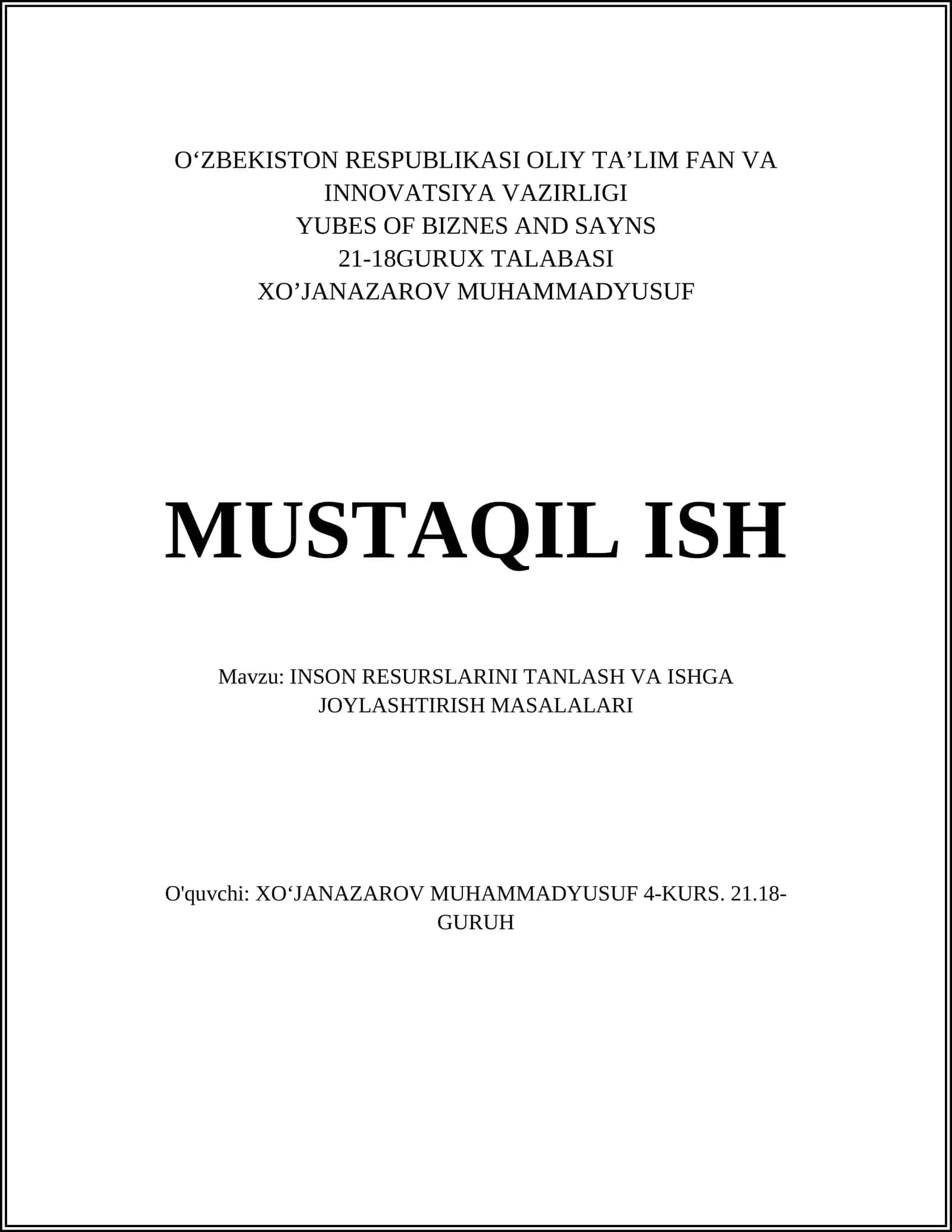 INSON RESURSLARINI TANLASH VA ISHGA JOYLASHTIRISH MASALALARI