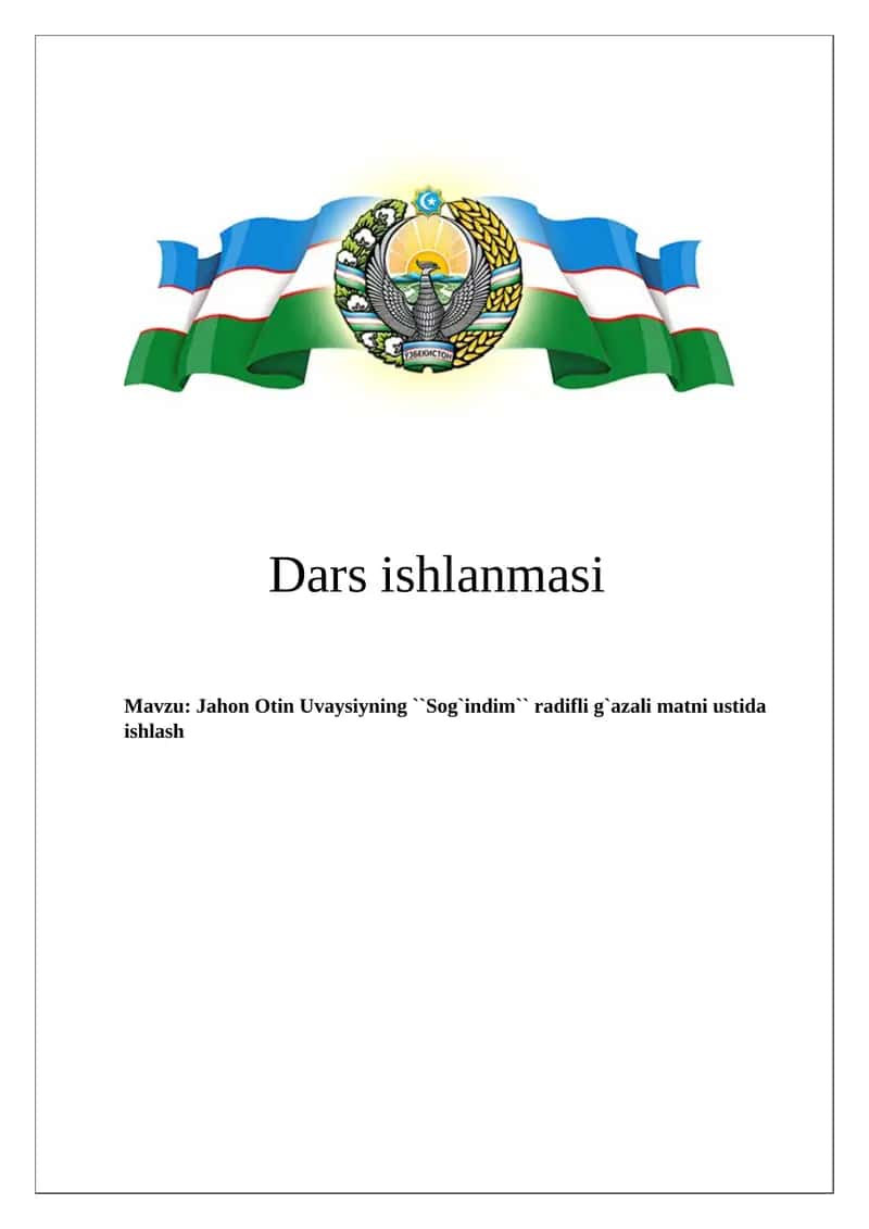 Jahon Otin Uvaysiyning "Sog'indim" radifli g'azali matni ustida ishlash