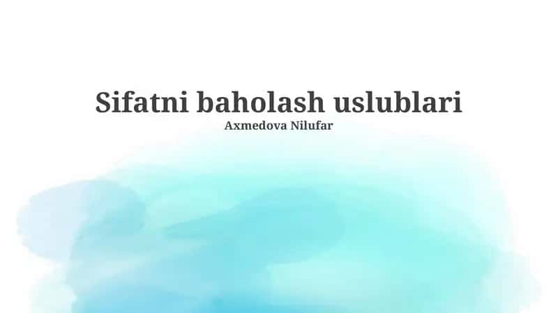 Sifatni baholash uslublari